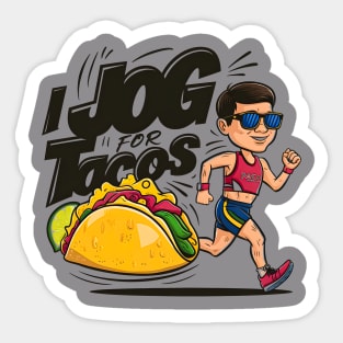 I jog for tacos Sticker